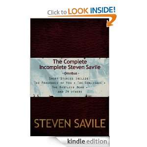 The Complete Incomplete Steven Savile (The Incomplete Steven Savile 