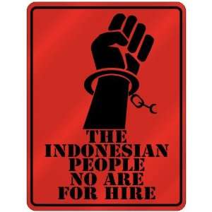  New  The Indonesian People No Are For Hire  Indonesia 