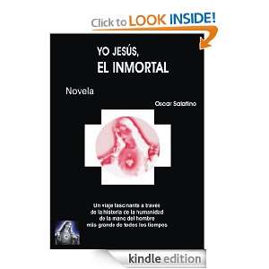  YO JESÚS EL INMORTAL (Spanish Edition) eBook Oscar 