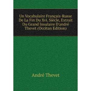   Insulaire DandrÃ© Thevet (Occitan Edition) AndrÃ© Thevet 