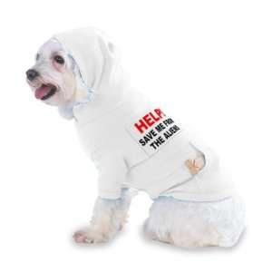  ME FROM THE ALIENS Hooded (Hoody) T Shirt with pocket for your Dog 