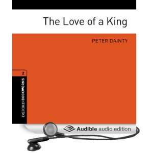  The Love of a King: Oxford Bookworms Library, Stage 2 