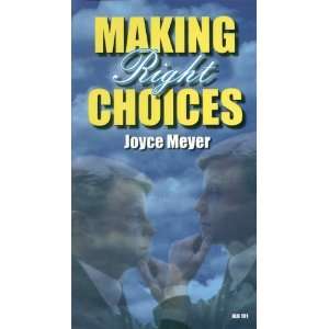 Joyce Meyer: Making Right Choices (Audio Cassette Tapes)