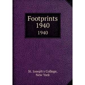  Footprints. 1940 New York St. Josephs College Books