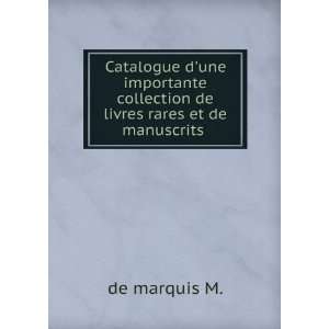  Catalogue dune importante collection de livres rares et 