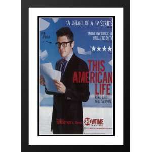 This American Life (TV) 32x45 Framed and Double Matted TV Poster   A 