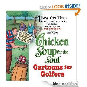 Chicken Soup for the Soul Cartoons for Golfers Jack Canfield, Mark 
