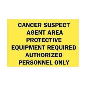 Sign,10x14,cancer Suspect Agent Area   BRADY  Industrial 