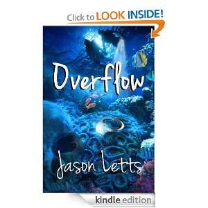 Overflow, a Paranormal Romance Jason Letts  Kindle Store