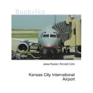  Kansas City International Airport Ronald Cohn Jesse 