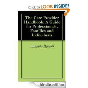 The Care Provider Handbook: A Guide for Professionals, Families and 