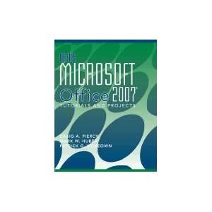   Microsoft Office 2007 Tutorials & Projects (Paperback, 2008) Books