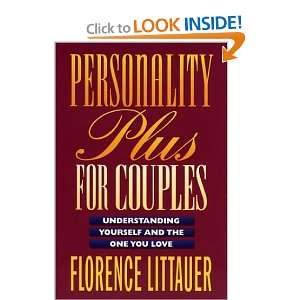   Yourself and the One You Love [Paperback]: Florence Littauer: Books