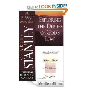 Exploring the Depths of Gods Love (The In Touch Study Series) Dr 