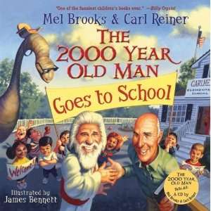  The 2000 Year Old Man Goes to School [Hardcover] Mel 