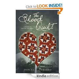The Blood Quilt Daniel C. Friend  Kindle Store