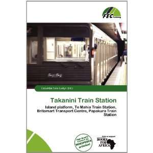  Takanini Train Station (9786200774255) Columba Sara 