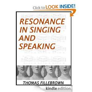 RESONANCE IN SINGING AND SPEAKING [Original Illustrated] THOMAS 