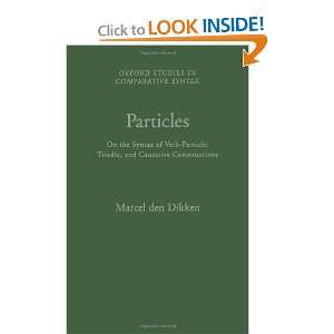 Particles On the Syntax of Verb Particle, Triadic and Causative 