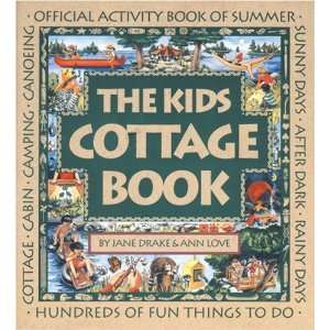  Kids Cottage Book, The: Official Activity Book of Summer 