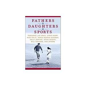  Fathers & Daughters & Sports [HC,2010]: Books