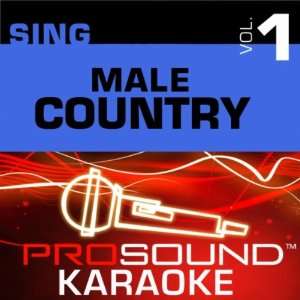  Sing Male Country V.1 Pro Sound Country Karaoke Music