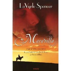  MARAVILLA (Spanish Edition) (9788466642187) La Vyrle 