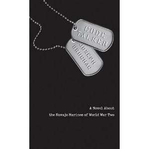  Code Talker: A Novel About the Navajo Marines of World War 