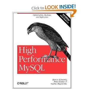  High Performance MySQL: Optimization, Backups, and 