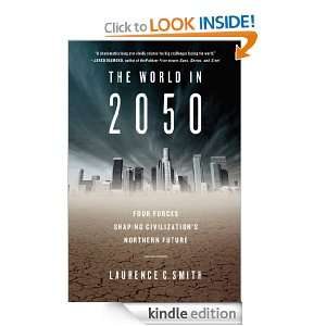 The World in 2050 Four Forces Shaping Civilizations Northern Future 