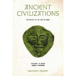 Ancient Civilizations Prehistory to the Fall of Rome (Mainstreams of 