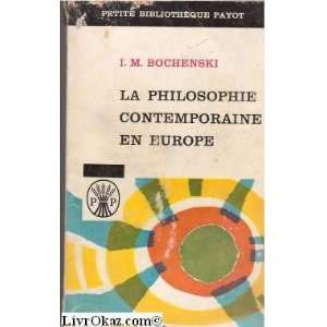  La Philosophie contemporaine en Europe: I. M. Bochenski 