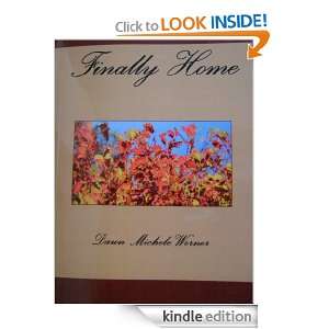 Finally Home Dawn Michele Werner  Kindle Store