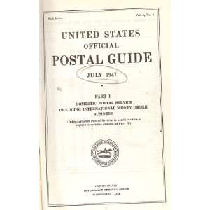 United States Official Postal Guide July 1947 Part 1 (Domestic) POD 