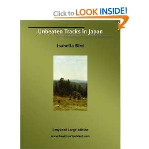 Unbeaten Tracks in Japan (9781425092702) Isabella Bird 