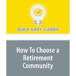  How To Choose a Retirement Community (9781440031427 