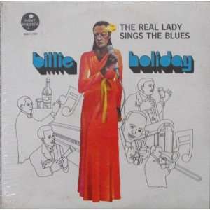  The Real Lady Sings the Blues   Billie Holiday: Billie 