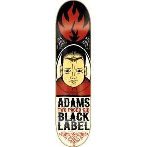  Black Label Adams Freak Show Skateboard Deck   8.12 