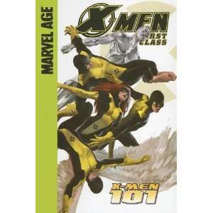  X Men 101 (X Men First Class (Spotlight)) (9781599614014 