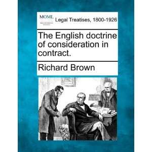  The English doctrine of consideration in contract 