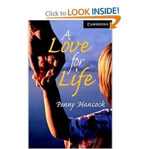  A Love for Life Level 6 (Cambridge English Readers 