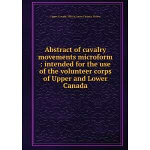   and Lower Canada Lower Canada. Militia Upper Canada. Militia Books