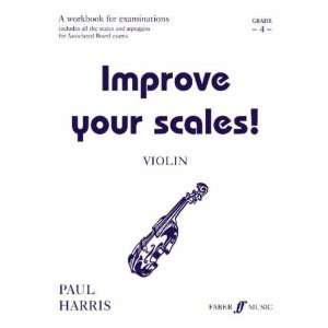 Improve Your Scales Violin, Grade 4 A Workbook for Examinations 
