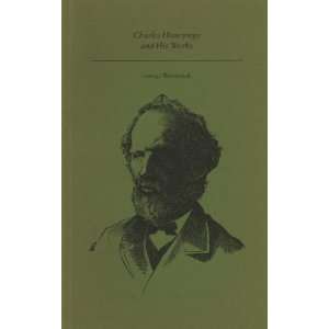   Heavysege and His Works (9780920763735) George Woodcock Books