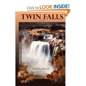  Twin Falls (9780984366972) Gordon Simpson Books