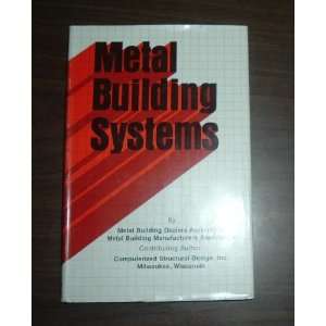   Metal Building Dealers Association 9780960367801  Books