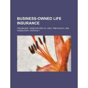  Business owned life insurance preliminary observations on 