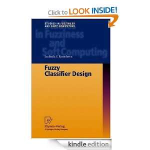 Fuzzy Classifier Design Ludmila I. Kuncheva  Kindle Store