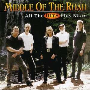  All the Hits Plus More: Middle of the Road: Music