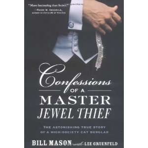    Confessions of a Master Jewel Thief [Hardcover] Bill Mason Books